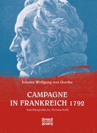 Abbildung von: Campagne in Frankreich 1792 - SEVERUS Verlag