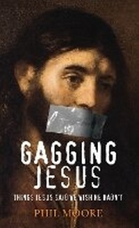 Enlarge image Cover: Gagging Jesus - Monarch Books