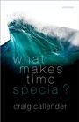 Cover: What Makes Time Special? - OUP eBook