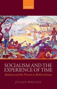 Enlarge image Cover: Socialism and the Experience of Time - OUP eBook