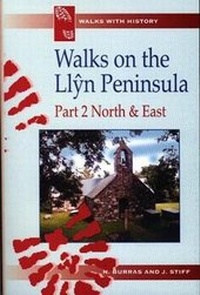 Abbildung von: Walks with History Series: Walks on the Llyn Peninsula, Part 2 - North & East - Gwasg Carreg Gwalch