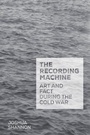 Cover: The Recording Machine - De Gruyter