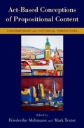 Cover: Act-Based Conceptions of Propositional Content - OUP eBook
