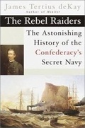 Cover: The Rebel Raiders - Presidio Press