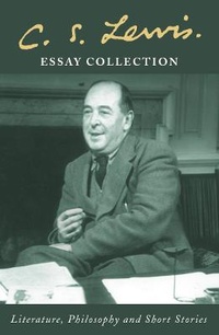 Enlarge image Cover: C. S. Lewis Essay Collection - HarperCollins