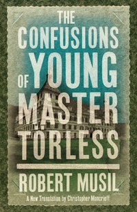 Enlarge image Cover: Confusions of Young Master Torless - Alma Classics