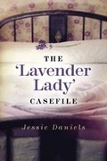 Cover: The 'Lavender Lady' Casefile - Robert Hale Ltd
