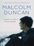 Cover: I Want to be a God Gazer - Monarch Books
