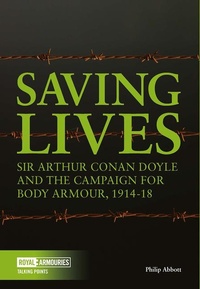 Enlarge image Cover: Saving Lives - Trustees of the Royal Armouries