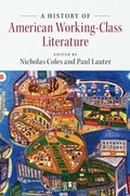 Cover: A History of American Working-Class Literature - Cambridge University Press