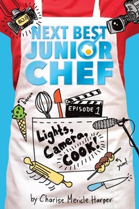 Enlarge image Cover: Lights, Camera, Cook! - Clarion Books