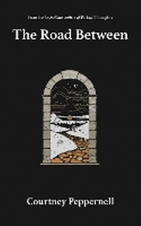 Enlarge image Cover: The Road Between - Andrews McMeel Publishing