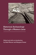 Cover: Historical Archaeology Through a Western Lens - University of Nebraska Press