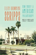 Cover: Ellen Browning Scripps - University of Nebraska Press