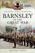 Cover: Barnsley in the Great War - Pen & Sword Military