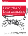 Cover: Principles of Data Wrangling - O'Reilly