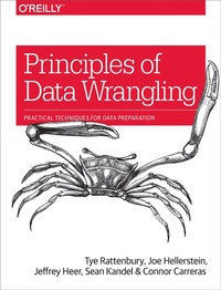 Enlarge image Cover: Principles of Data Wrangling - O'Reilly