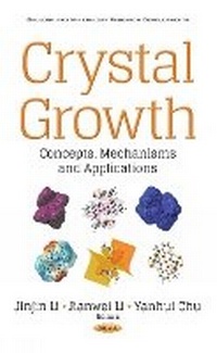 Enlarge image Cover: Crystal Growth - Nova Science Publishers Inc