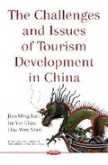 Cover: Challenges & Issues of Tourism Development in China - Nova Science Publishers Inc