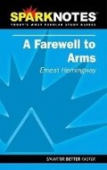 Cover: A Farewell to Arms - Sparknotes