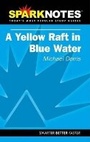 Cover: A Yellow Raft in Blue Water - Sparknotes