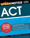 Cover: ACT 2004 Deluxe Edition (Sparknotes Test Prep) - Sparknotes