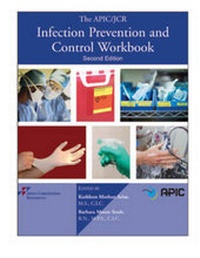 Enlarge image Cover: The Apic/ Jcr Infection Prevention and Control Workbook - Joint Commission Resources