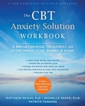 Cover: CBT Anxiety Solution Workbook - New Harbinger Publications