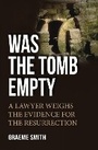 Cover: Was the Tomb Empty? - Monarch Books