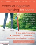 Cover: Conquer Negative Thinking for Teens - New Harbinger Publications