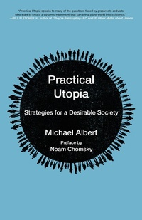 Enlarge image Cover: Practical Utopia - PM Press