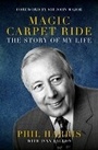 Cover: Magic Carpet Ride - Biteback Publishing