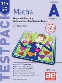Enlarge image Cover: 11+ Maths Year 5-7 Testpack A Papers 9-12 - Accelerated Education Publications Ltd