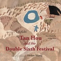 Cover: Tan Hou and the Double Sixth Festival - Balestier Press