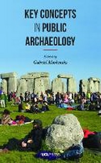 Enlarge image Cover: Key Concepts in Public Archaeology - UCL Press
