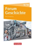 Cover: Forum Geschichte - Neue Ausgabe - Gymnasium Berlin/Brandenburg - Ausgabe ab 2017 - 9./10. Schuljahr - Cornelsen Verlag