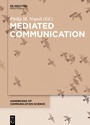 Cover: Mediated Communication - De Gruyter Mouton