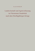 Cover: Landwirtschaft und Agrarverfassung im F&uuml;rstentum Osnabr&uuml;ck nach dem Drei&szlig;igj&auml;hrigen Kriege - De Gruyter Oldenbourg