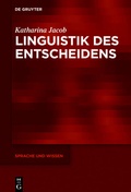 Cover: Linguistik des Entscheidens - De Gruyter