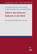 Cover: Ethik in den Kulturen - Kulturen in der Ethik - Narr Francke Attempto Verlag