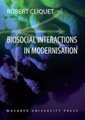 Cover: Biosocial Interactions in Modernisation - Masarykova univerzita