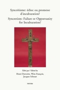 Cover: Syncretisme: Echec ou promesse d'inculturation? Syncretism: Failure or Opportunity for Inculturation? - Peeters Publishers
