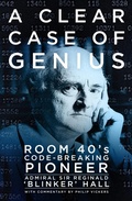Cover: A Clear Case of Genius - The History Press Ltd