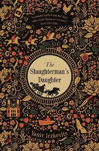 Enlarge image Cover: The Slaughterman's Daughter - MacLehose Press