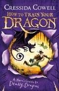 Cover: How to Train Your Dragon: A Hero's Guide to Deadly Dragons - Hodder Children's Books