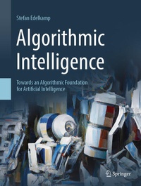 Enlarge image Cover: Algorithmic Intelligence - Springer