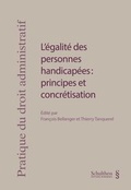 Cover: L'&eacute;galit&eacute; des personnes handicap&eacute;es : principes et concr&eacute;tisation - Schulthess Juristische Medien