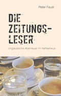 Cover: Die Zeitungsleser - TWENTYSIX
