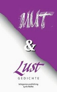 Enlarge image Cover: Mut und Lust - BoD - Books on Demand