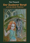 Cover: Der Zauberer Bergil und das blinde M&auml;dchen - Books on Demand
